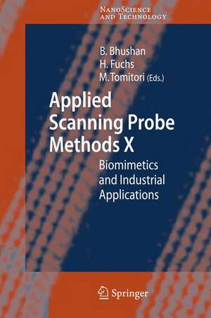 Applied Scanning Probe Methods X: Biomimetics and Industrial Applications de Bharat Bhushan