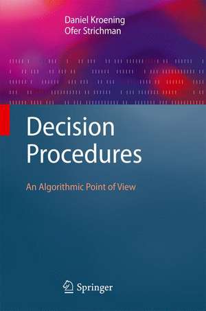 Decision Procedures: An Algorithmic Point of View de Daniel Kroening