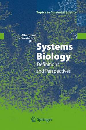 Systems Biology: Definitions and Perspectives de Lilia Alberghina