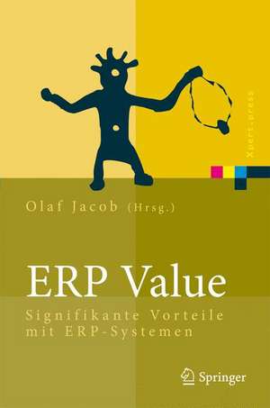 ERP Value: Signifikante Vorteile mit ERP-Systemen de Olaf Jacob