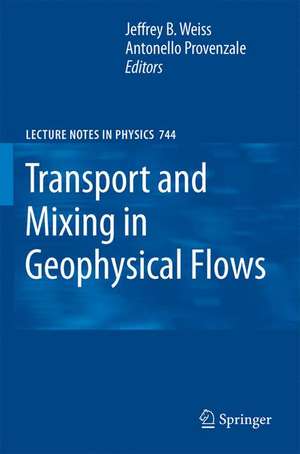 Transport and Mixing in Geophysical Flows de Jeffrey B. Weiss