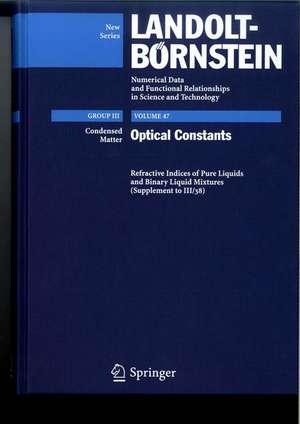 Refractive Indices of Pure Liquids and Binary Liquid Mixtures (Supplement to III/38) de Christian Wohlfarth