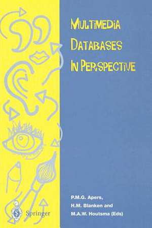 Multimedia Database in Perspective de Peter M.G. Apers