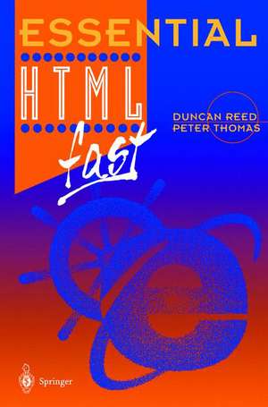 Essential HTML fast de Duncan Reed