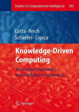 Knowledge-Driven Computing: Knowledge Engineering and Intelligent Computations de Carlos Cotta