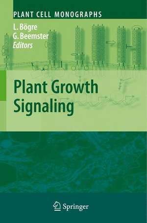 Plant Growth Signaling de Laszlo Bögre