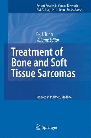 Treatment of Bone and Soft Tissue Sarcomas de Per-Ulf Tunn