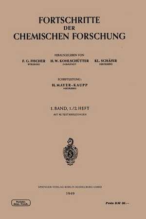 Fortschritte der Chemischen Forschung de Prof. Dr. F. G. Fischer