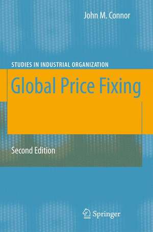 Global Price Fixing de John M. Connor