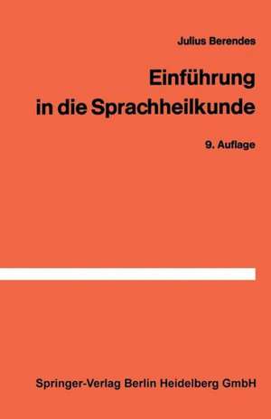 Einführung in die Sprachheilkunde de J. Berendes