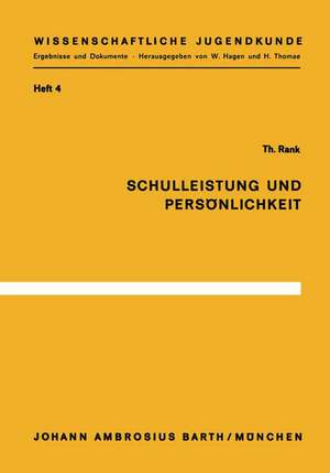 Schulleistung und Persönlichkeit de T. Rank