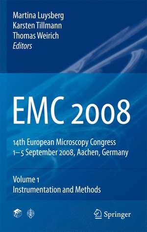 EMC 2008: Vol 1: Instrumentation and Methods de Martina Luysberg