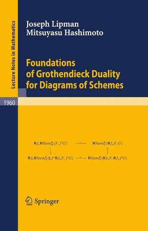 Foundations of Grothendieck Duality for Diagrams of Schemes de Joseph Lipman