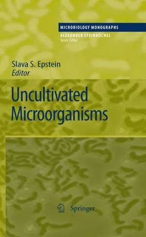 Uncultivated Microorganisms de Slava S. Epstein