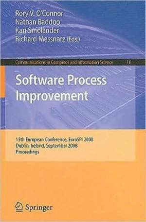 Software Process Improvement: 15th European Conference, EuroSPI 2008, Dublin, Ireland, September 3-5, 2008, Proceedings de Rory O'Connor