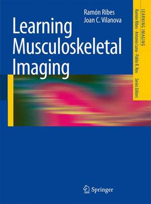 Learning Musculoskeletal Imaging de Ramón Ribes