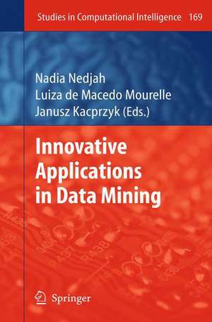 Innovative Applications in Data Mining de Nadia Nedjah