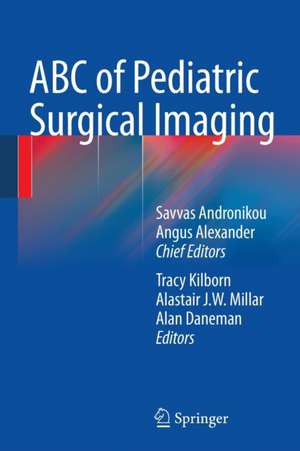 ABC of Pediatric Surgical Imaging de Tracy Kilborn