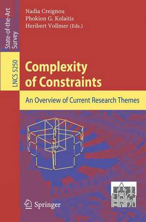 Complexity of Constraints: An Overview of Current Research Themes de Nadia Creignou