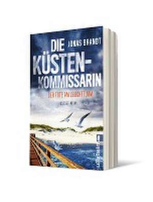 Die Küstenkommissarin - Der Tote am Leuchtturm de Jonas Brandt