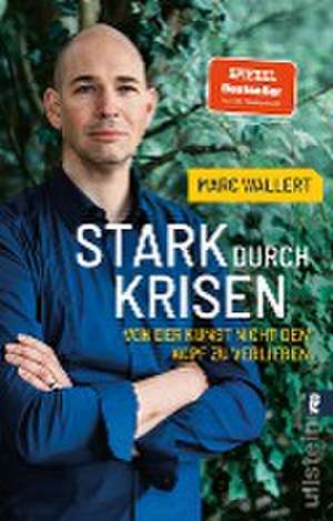 Stark durch Krisen de Marc Wallert