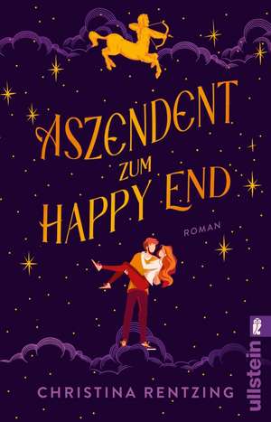 Aszendent zum Happy End de Christina Rentzing