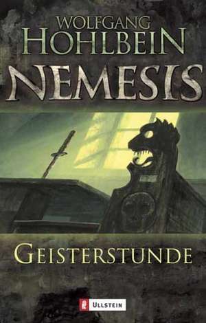 Nemesis 02. Geisterstunde de Wolfgang Hohlbein