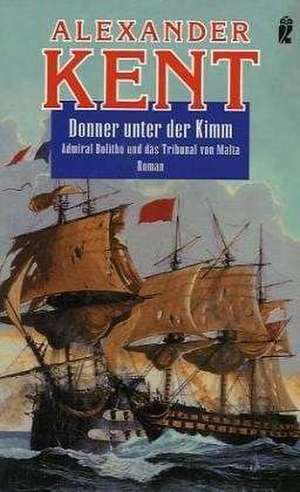 Donner unter der Kimm de Alexander Kent