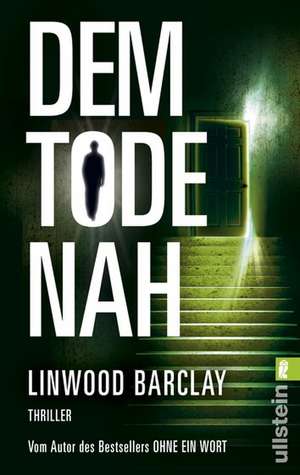 Dem Tode nah de Linwood Barclay