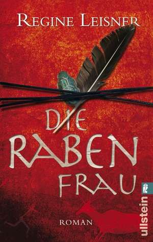 Die Rabenfrau de Regine Leisner