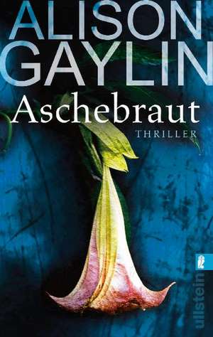 Aschebraut de Alison Gaylin