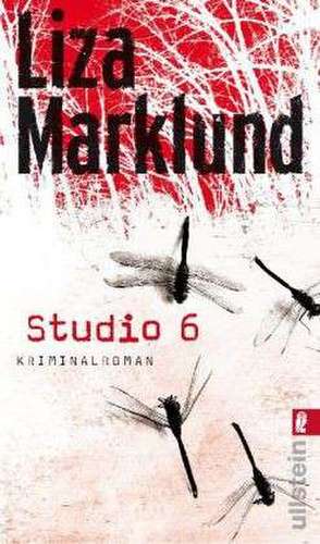 Studio 6 de Liza Marklund