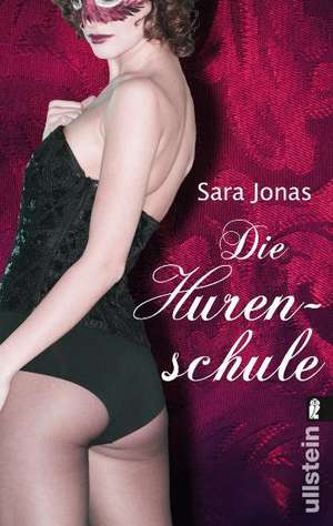 Die Hurenschule de Sara Jonas