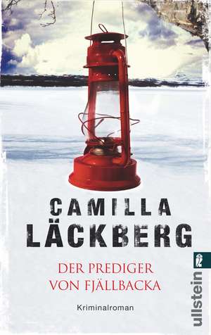 Der Prediger von Fjällbacka de Camilla Läckberg