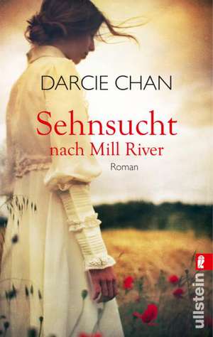 Sehnsucht nach Mill River de Darcie Chan