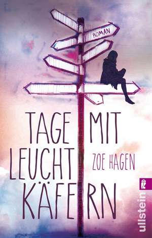Tage mit Leuchtkäfern de Zoe Hagen