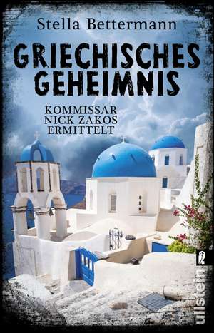 Griechisches Geheimnis de Stella Bettermann