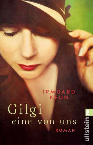 Gilgi - eine von uns de Irmgard Keun