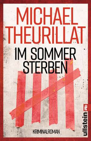 Im Sommer sterben de Michael Theurillat