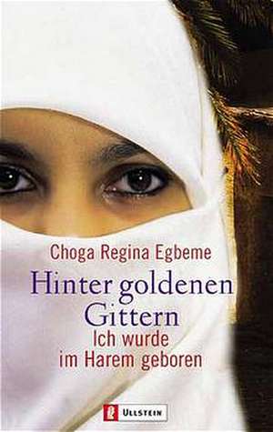 Hinter goldenen Gittern de Choga Regina Egbeme