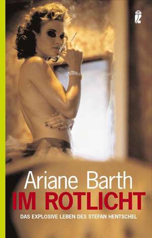 Im Rotlicht de Ariane Barth