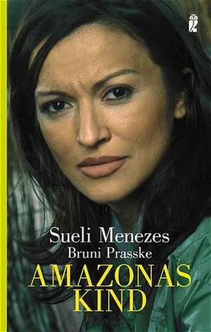 Amazonaskind de Sueli Menezes