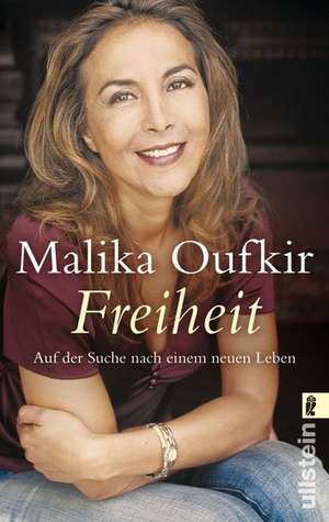 Freiheit de Malika Oufkir