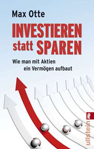 Investieren statt sparen de Max Otte