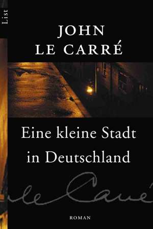 Eine kleine Stadt in Deutschland de John Le Carré