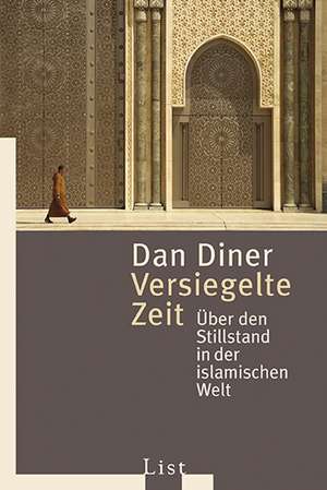 Versiegelte Zeit de Dan Diner