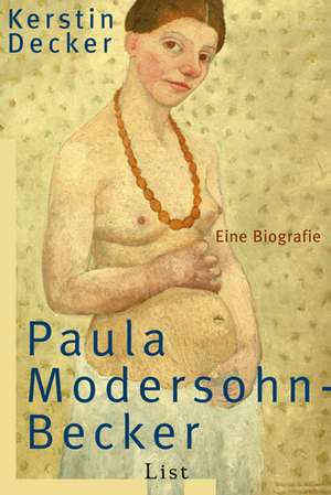 Paula Modersohn-Becker de Kerstin Decker