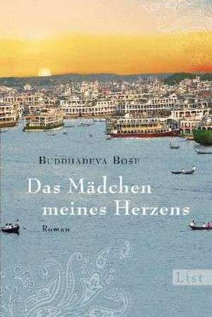 Das Mädchen meines Herzens de Buddhadeva Bose