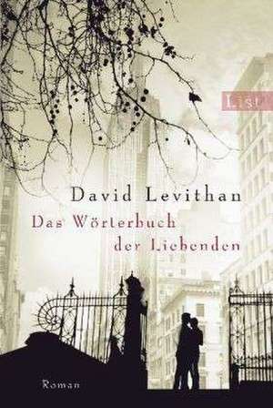 Das Wörterbuch der Liebenden de David Levithan