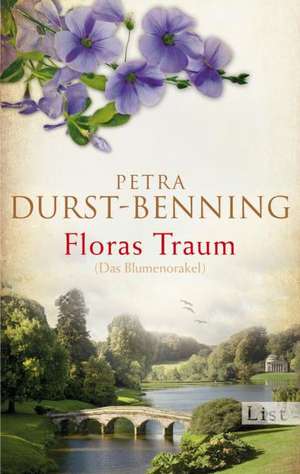 Floras Traum (Das Blumenorakel) de Petra Durst-Benning